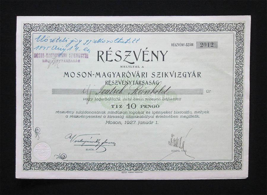 Mosonmagyaróvár Szikvízgyár részvény 10 pengõ 1927 Moson